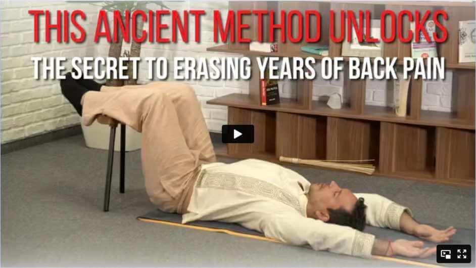 This Ancient Method Unlocks The Secret To Erasing Years Of Back Pain